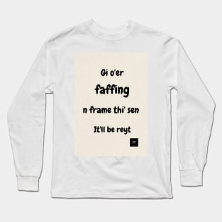 Barnsley slang Long Sleeve T-Shirt